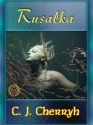 Rusalka Cover